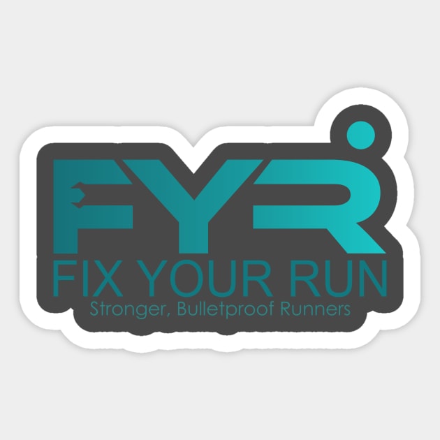 Fix Your Run Sticker by PhillySurgeRunning